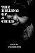 The Killing of a Child