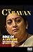 Role Of A Lifetime Smriti Irani’s rise from soap star to unio... by The Caravan Magazine