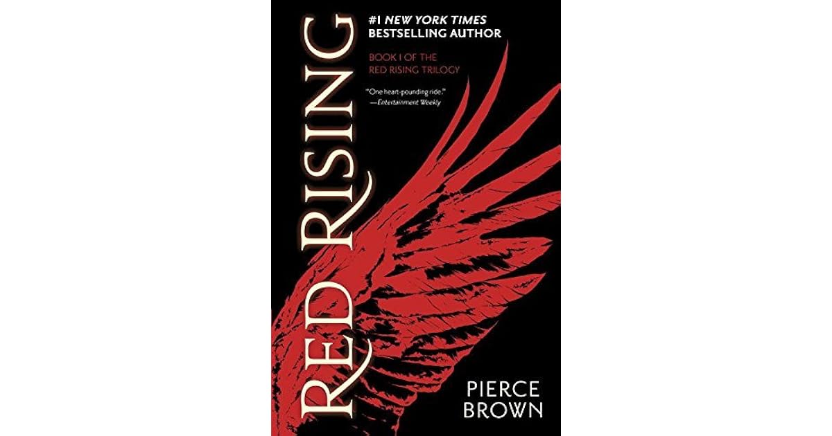 Red Rising (Red Rising Saga,1) by Pierce Brown