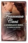 Andreas e Zoya. Il fiore di pietra Andreas e Zoya. Il fiore di pietra