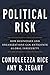 Political Risk: How Businesses and Organizations Can Anticipate Global Insecurity