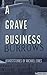 A Grave Business (Ghost Stories Collection #1)