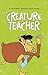 Creature Teacher