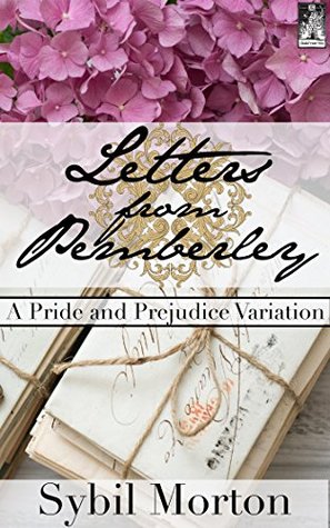 Letters from Pemberley: A Pride and Prejudice Variation (Kindle Edition)