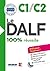 Le DALF - 100% réussite - C1 - C2 - Livre + CD (French Edition)