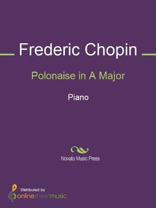 Polonaise in A Major Sheet Music (Kindle Edition)