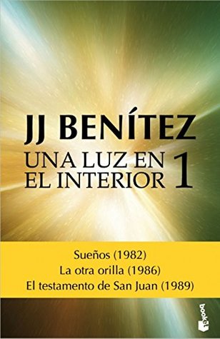 Portada de Una luz en el interior: Volumen 1, de J.J. Benítez