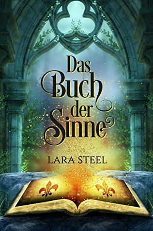 Das Buch der Sinne (Kindle Edition)