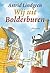 Wij uit Bolderburen by Astrid Lindgren Wij uit Bolderburen by Astrid Lindgren