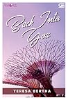 Back Into You by Teresa Bertha