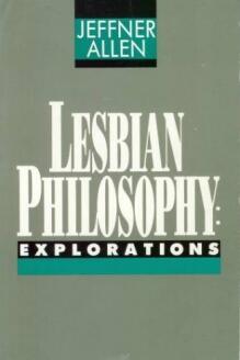 Lesbian Philosophy: Explorations (Paperback)