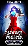 Gloom's Whisper