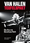 Van Halen: Teufelspakt - Die Ära mit David Lee Roth (German Edition) Van Halen: Teufelspakt - Die Ära mit David Lee Roth (German Edition)
