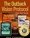 Outback Vision Protocol: How To Improve and Cure your Eyesight