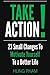 Take Action! 23 Small Chang...