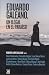 Eduardo Galeano, un ilegal en el paraíso by Roberto López Belloso