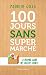 100 jours sans supermarché....