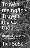 Truyện ma ngắn - ...