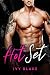 Hot Set by Ivy Blake