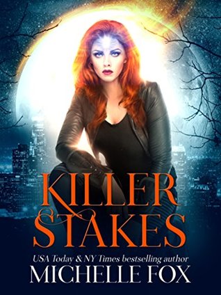 Killer Stakes (Immortal Kin, #2)