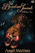 The Brimstone Journals: Collection Two