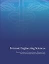 Forensic Engineering Sciences: American Academy of Forensic Sciences Reference Series - A Decade of Research and Case Study Proceedings