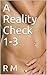 A Reality Check 1-3