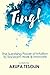 Ting: The Surprising Power ...