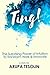 Ting: The Surprising Power of Intuition to Transform Work & Innovate