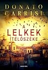 A ​lelkek ítélőszéke by Donato Carrisi