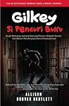 Gilkey Si Pencuri Buku by Allison Hoover Bartlett
