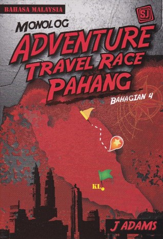 Monolog Adventure Travel Race Pahang (Paperback)
