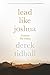 Lead Like Joshua: Lessons F...