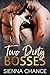 Two Dirty Bosses by Sienna Chance