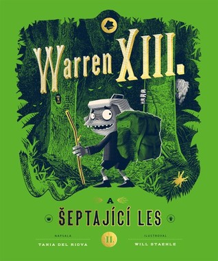 Warren XIII. a šeptající les (Warren the 13th, #2)