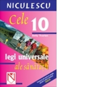 Cele 10 legi universale ale sanatatii