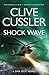 Shock Wave by Clive Cussler
