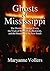 Ghost of Mississippi by Maryanne Vollers