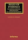 Rules of Evidence in International Arbitration: An Annotated Guide (Lloyd's Arbitration Law Library)