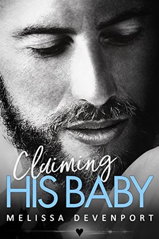 Claiming His Baby (Back On Fever Mountain #2)