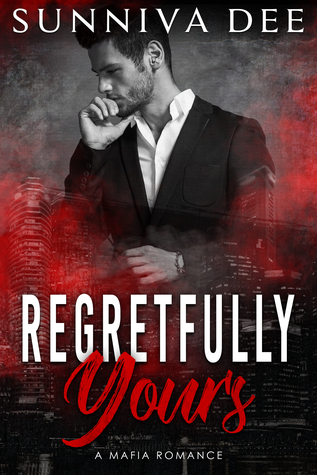 Regretfully Yours (Nascimbeni Duet, #2)