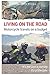 Living on the road; motorcycle travels on a budget