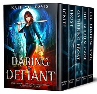 Daring & Defiant: A Young Adult Fantasy Romance Anthology (Kindle Edition)