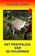 Het preppaleis van de Holenman