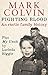 Fighting Blood: An Exotic F...