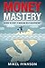 Money Mastery: Discover The...