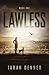 Lawless by Tarah Benner Lawless by Tarah Benner