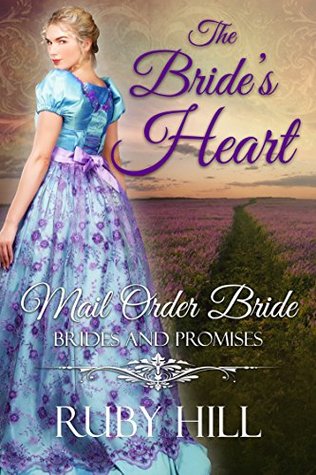The Bride's Heart (Brides and Promises)