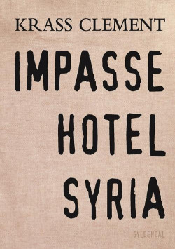 Impasse Hotel Syria (Hardcover)