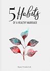 5 Habits of a Healthy Marriage